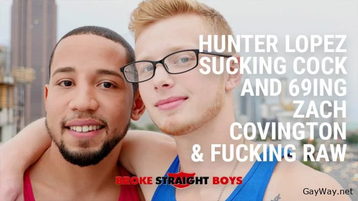 [GayWay.net] Hunter Lopez Sucking Cock And 69ing Zach Covington & Fucking Raw [HD 720p] 287 MB