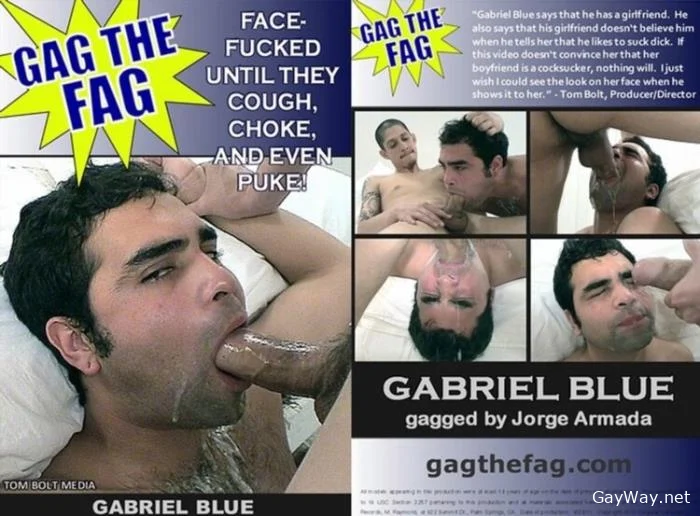 [GayWay.net] Gag The Fag Gabriel Blue [DVDRip] 488.8 MB