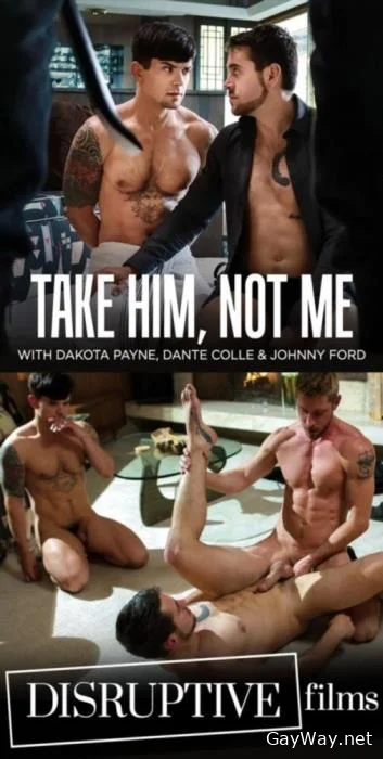 [GayWay.net] Take Him, Not Me [FullHD 1080p] 1.6 GB