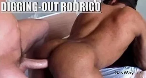 Digging Out Rodrigo [HD 720p] Huge Dick, Hunks