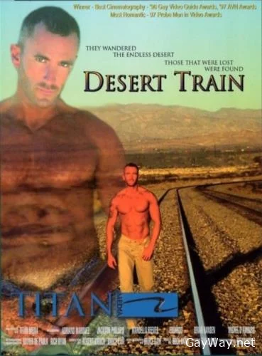 Desert Train [DVDRip] Big Cocks, Rimming