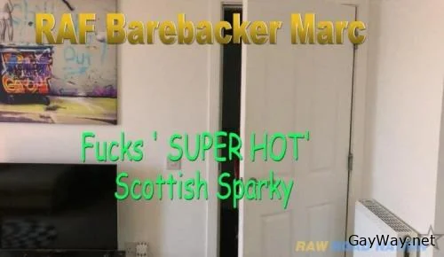 Scottish RAF Marc BB Fucks Hottest Scot Twink [HD 720p] Hairy, Bareback