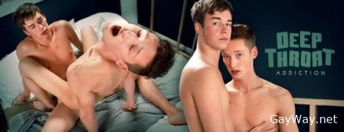 Deep Throat Addiction [HD 720p] Twink, American