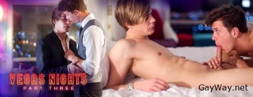 Vegas Nights Part Three [HD 720p] Rimming, Twinks