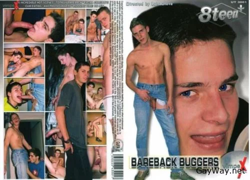 Bareback Buggers [DVDRip] Twinks, Sucking
