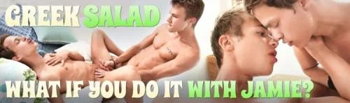 10672) Greek Salad, Pt.13 What If You Do It With Jamie [HD 720p]