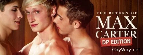 8Teenboy - The Return of Max Carter DP Edition [HD 720p]