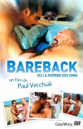 Bareback ou La guerre des sens [DVDRip]