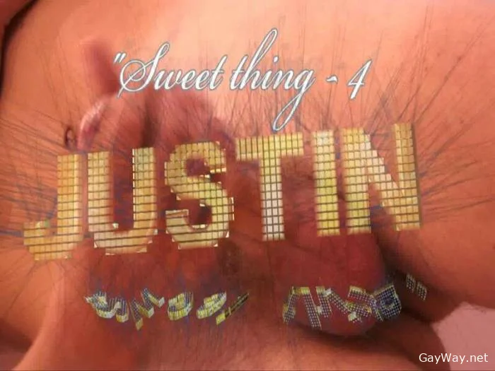 Justin Sweet Thing [HD 720p]