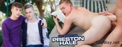 Introducing Preston Hale [HD 720p]